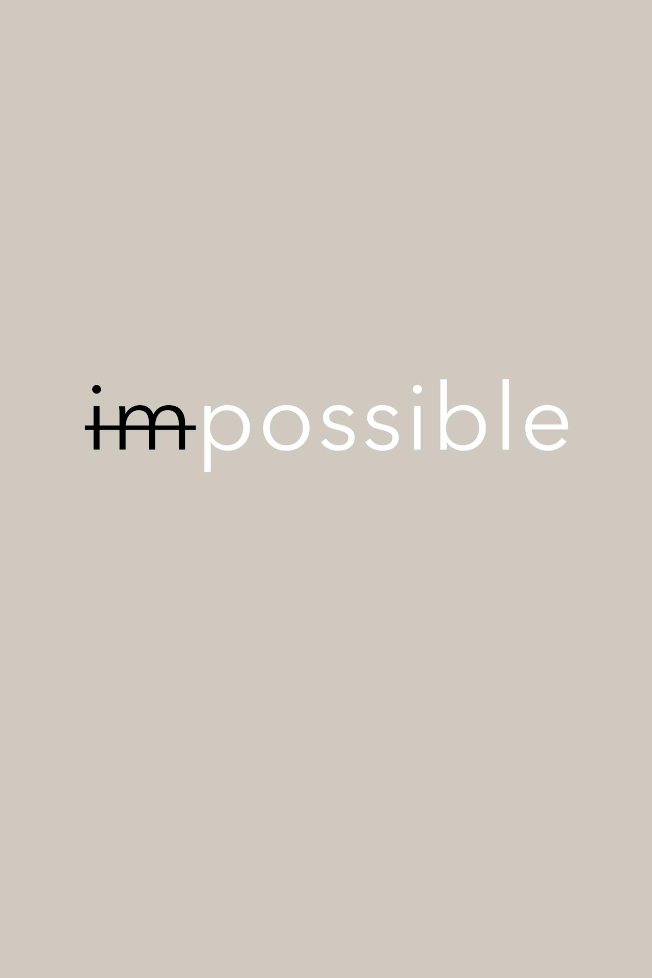 Nada es imposible